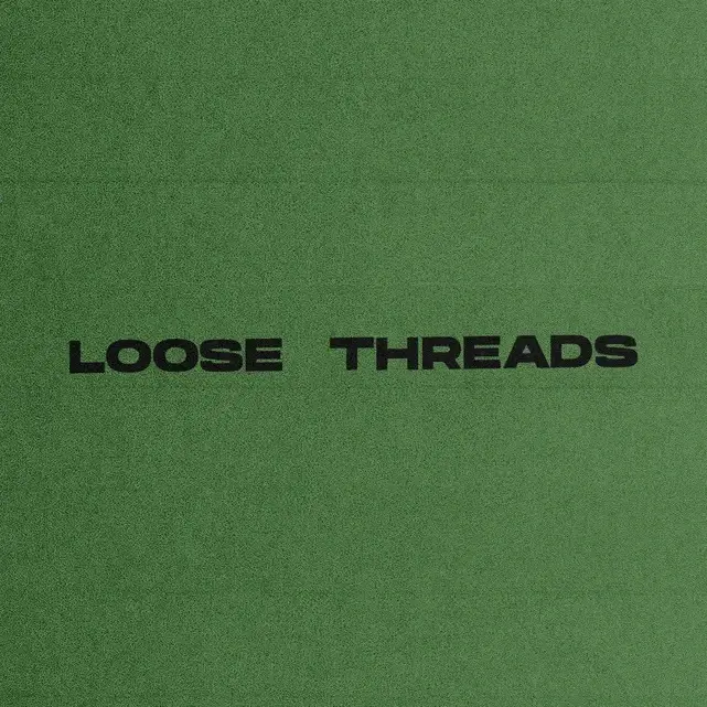 Loose Threads