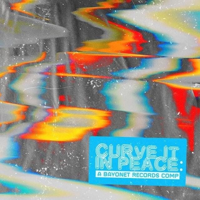 Curve it in Peace: A Bayonet Records Compilation