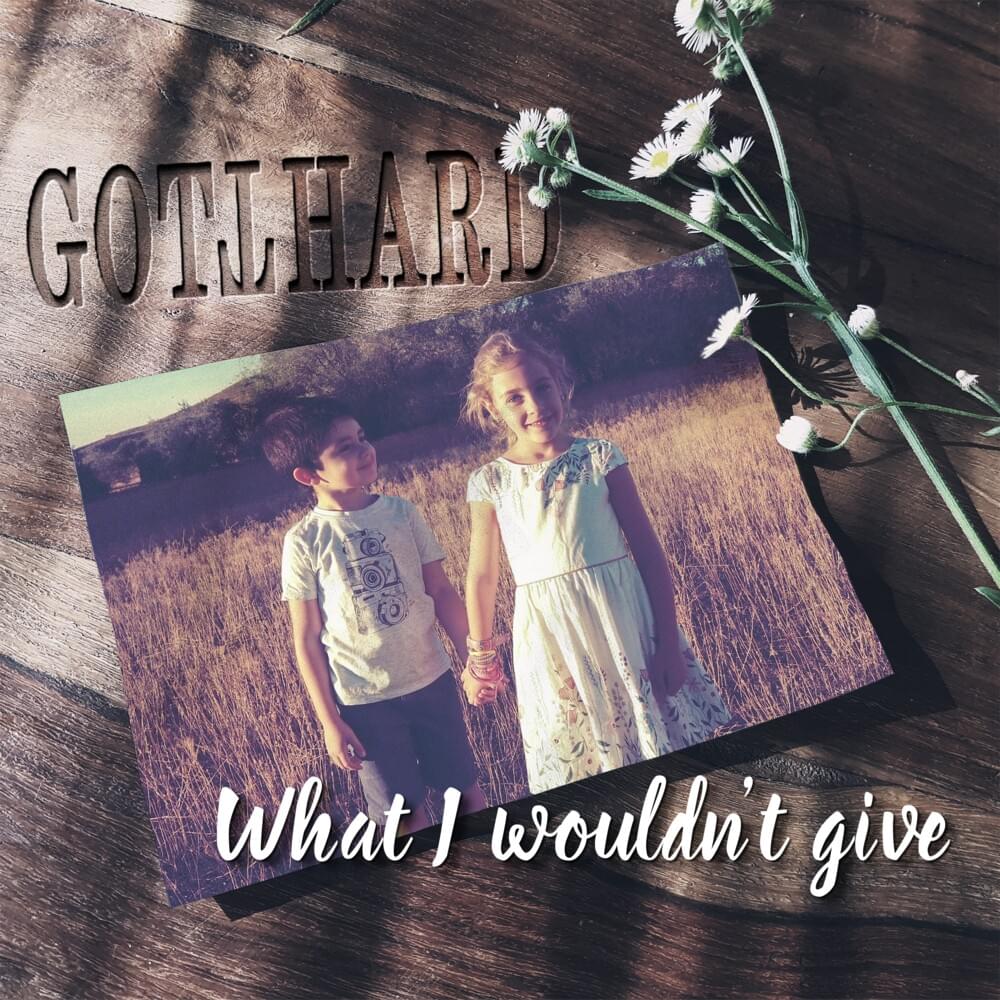 What I Wouldn’t Give (Single)