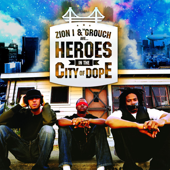 Heroes in the City of Dope