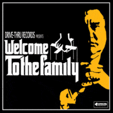 Drive-Thru Records Presents Welcome To The Family