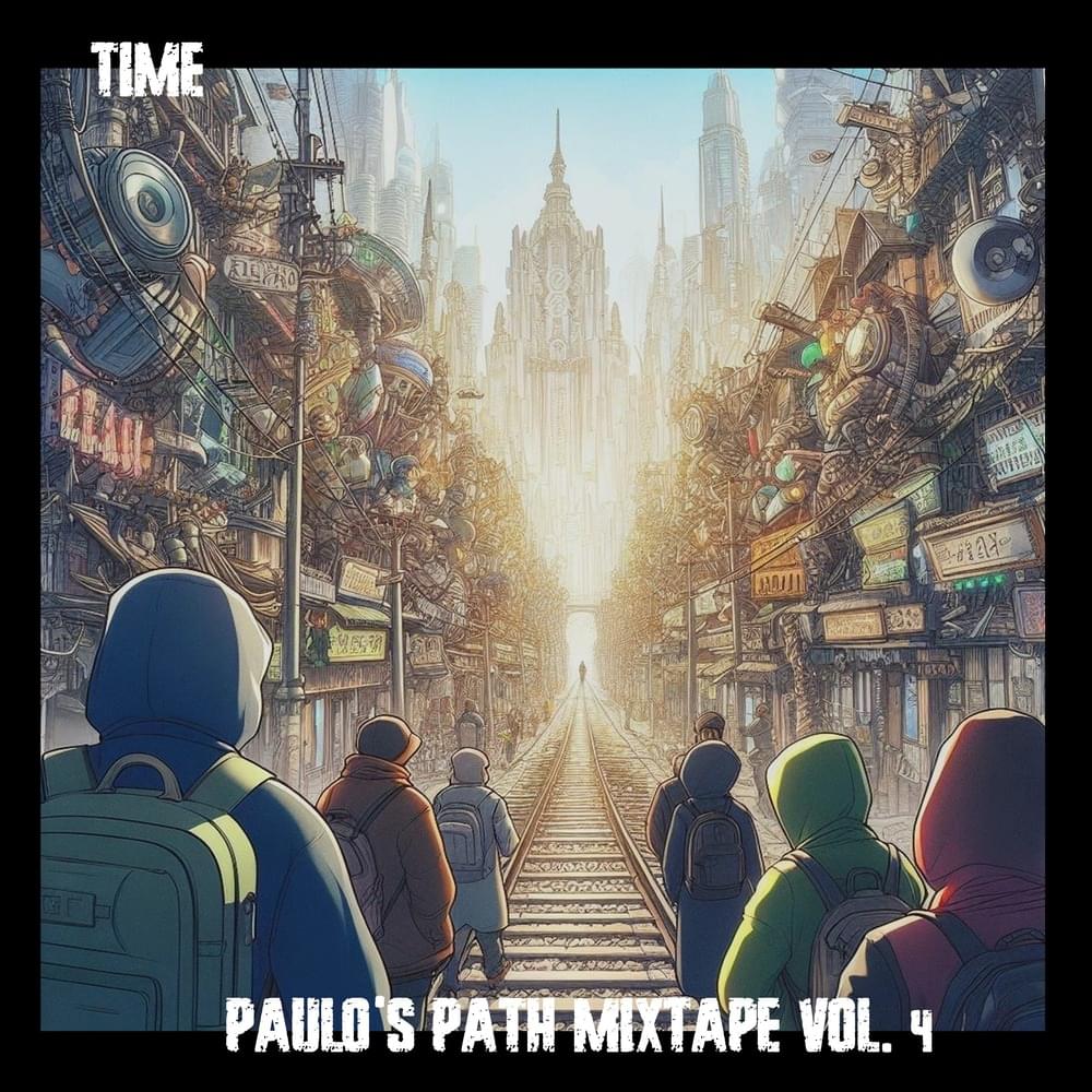 Paulo’s Path mixtape vol. 4