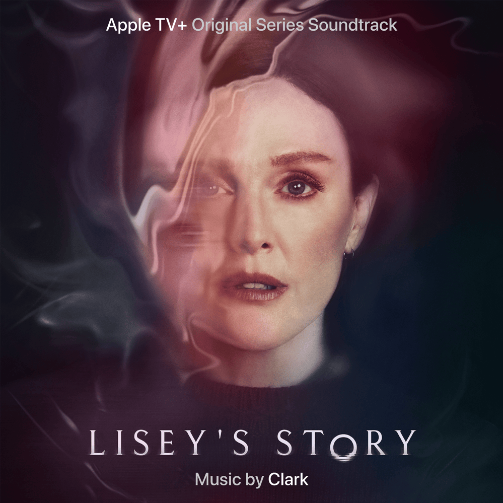 Lisey’s Story (Apple TV+ Original Series Soundtrack)