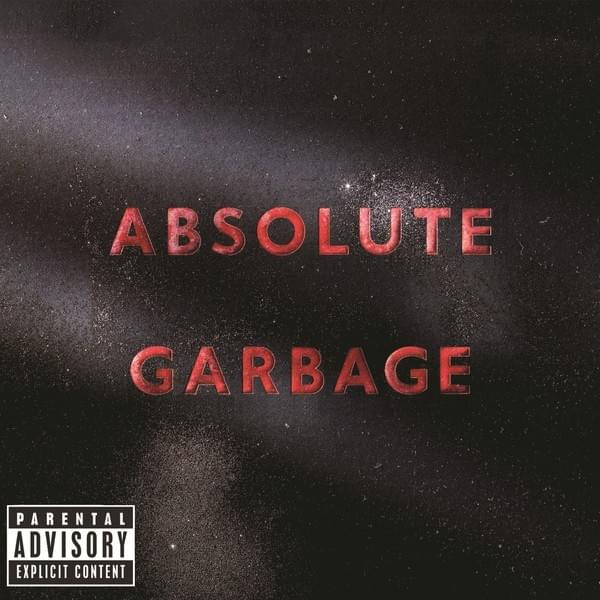 Absolute Garbage (Mixes)