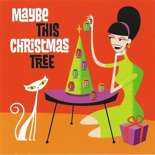 Maybe This Christmas Tree