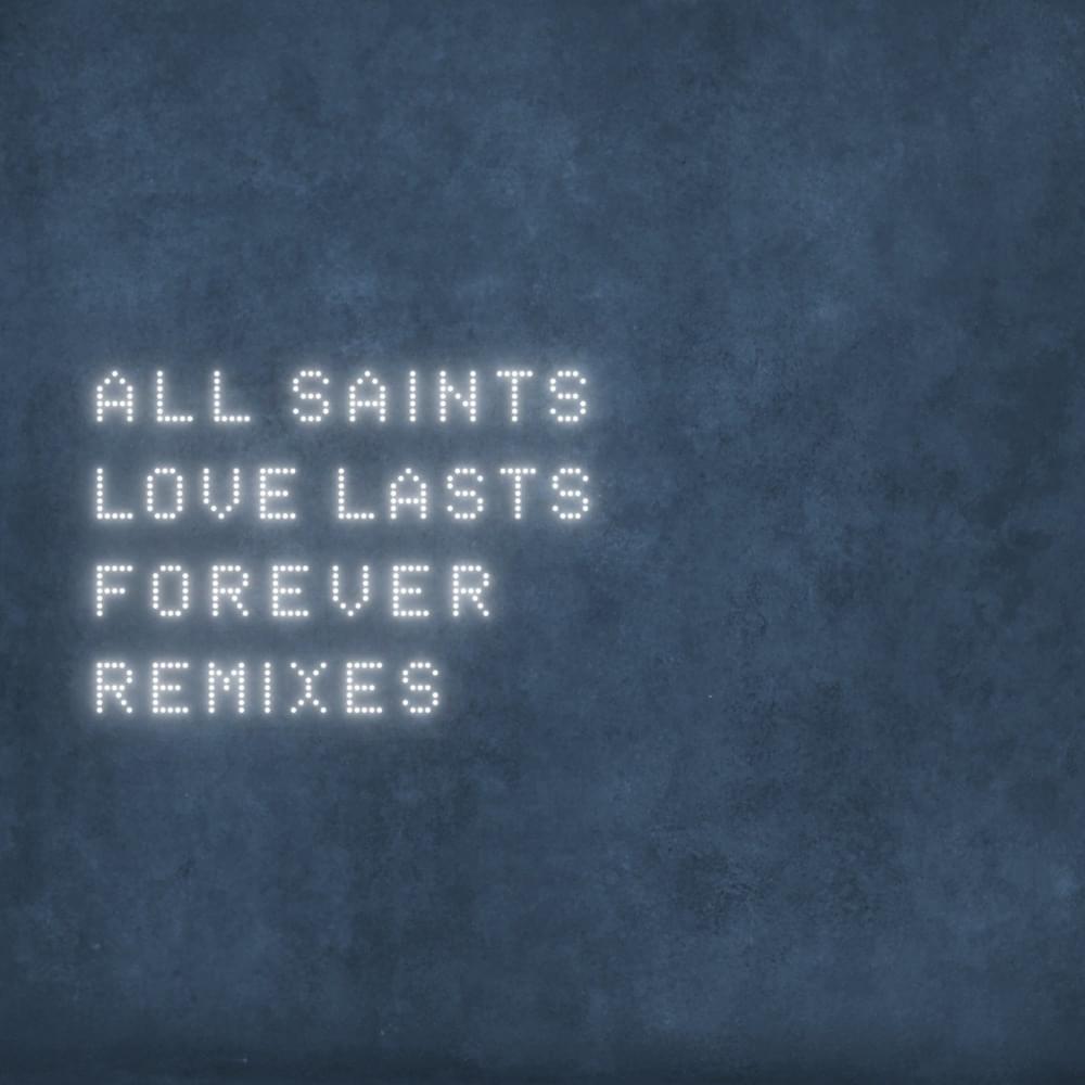 Love Lasts Forever (Remixes) - EP 