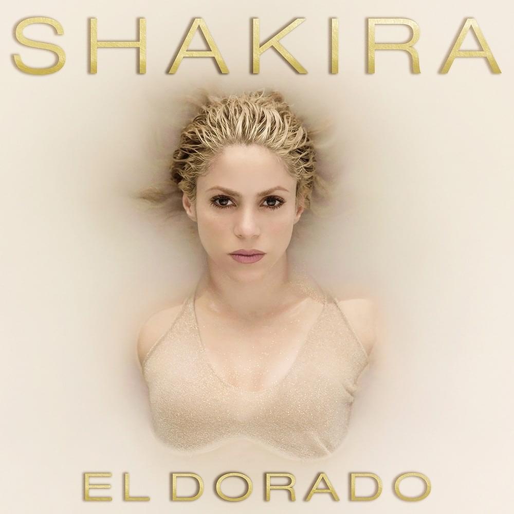 Shakira -  El Dorado (Traduction Française)