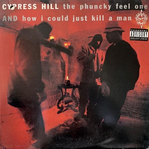 The Phuncky Feel One / How I Could Just Kill A Man