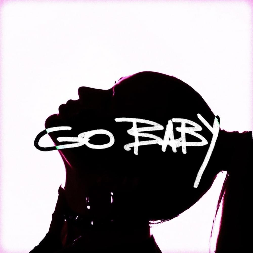 GO BABY
