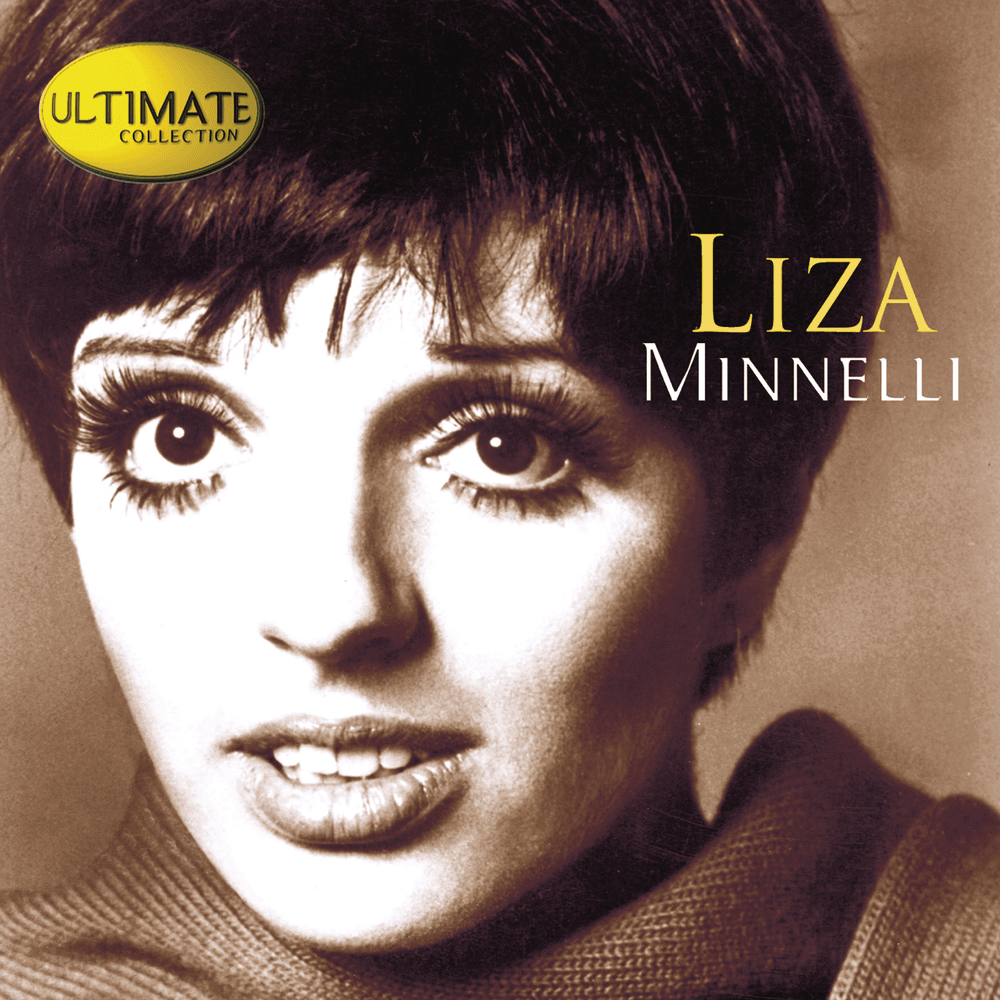 Ultimate Collection: Liza Minnelli