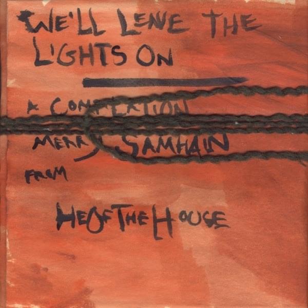 We’ll Leave The Lights On