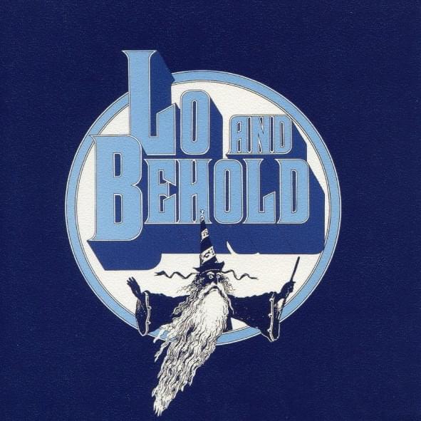 Lo And Behold