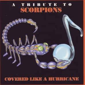 A Tribute to The Scorpions- Covered Like a Hurricane