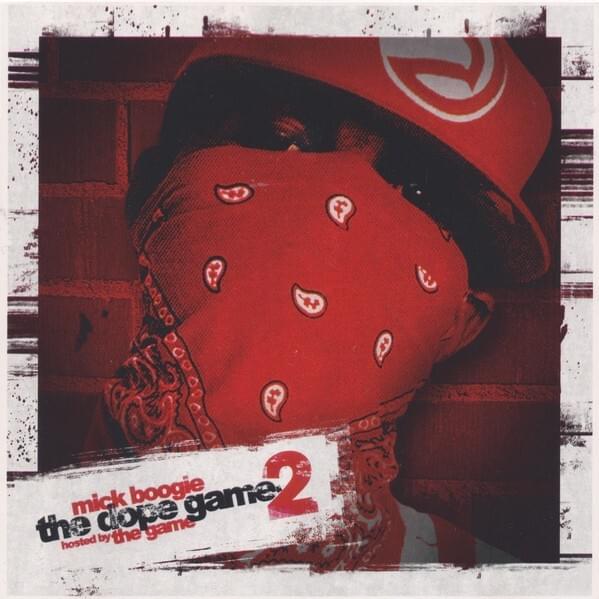 Mick Boogie Presents: The Dope Game 2 (Unofficial)