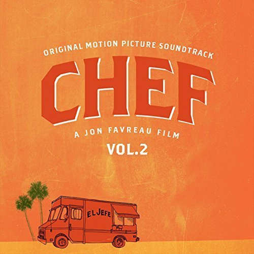 Chef, Vol. 2 (Original Soundtrack Album)