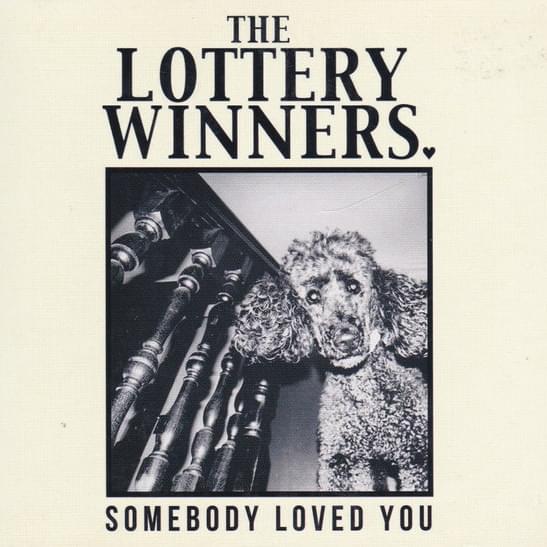 Somebody Loved You