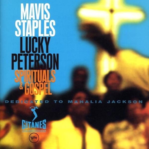 Spirituals & Gospel: Dedicated To Mahalia Jackson