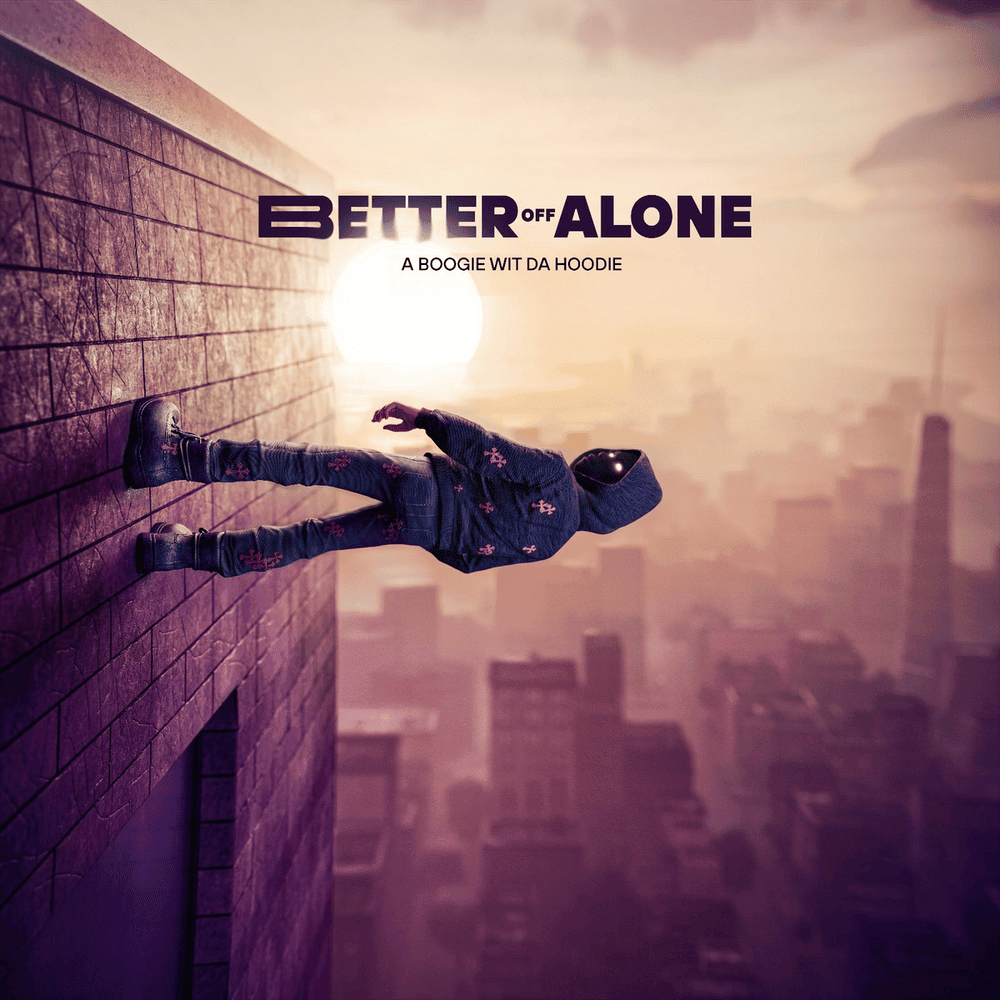 Better Off Alone (Physical Edition)
