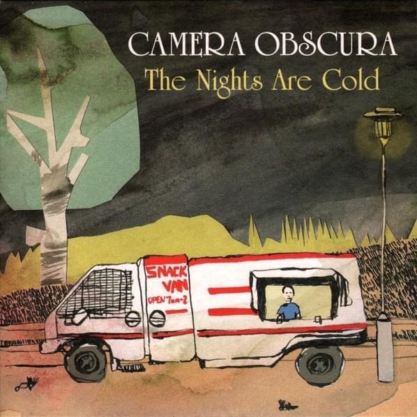 The Nights Are Cold