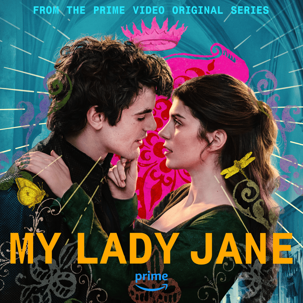 My Lady Jane (From the Prime Video Original Series)