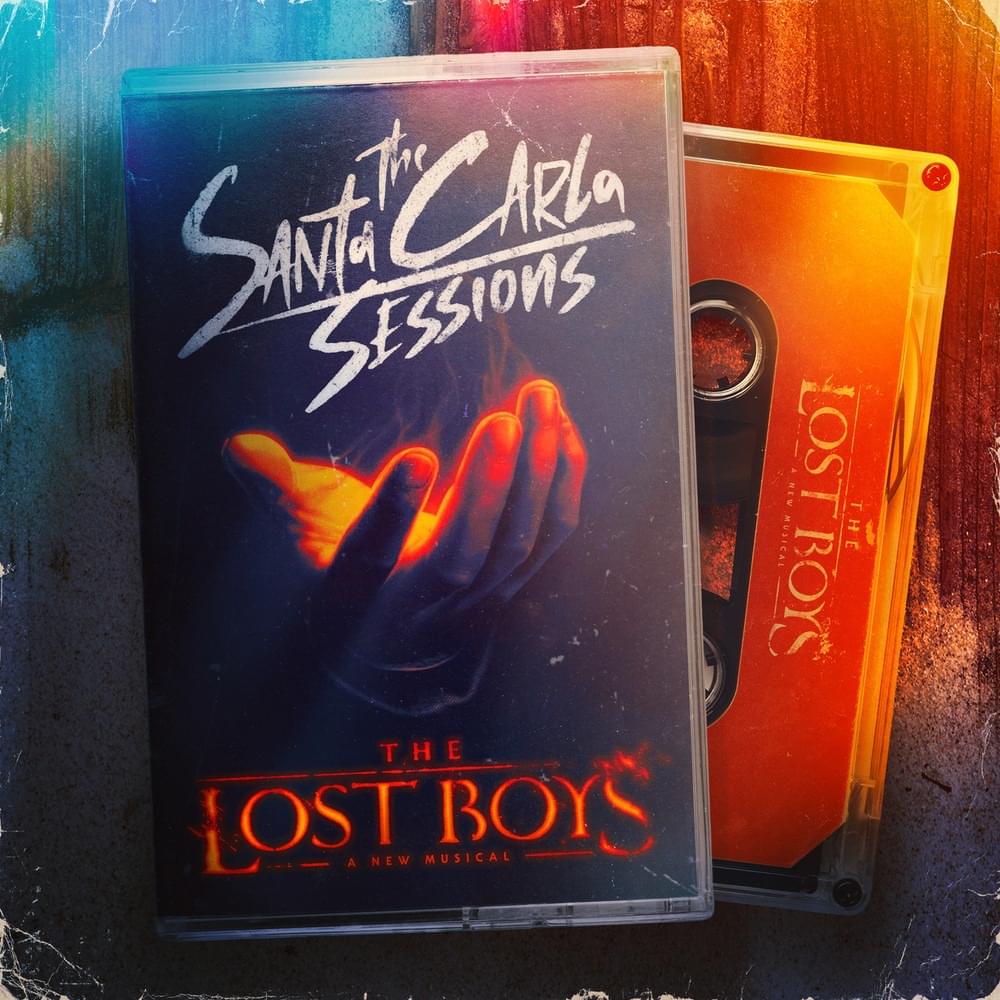 The Lost Boys: The Santa Clara Sessions