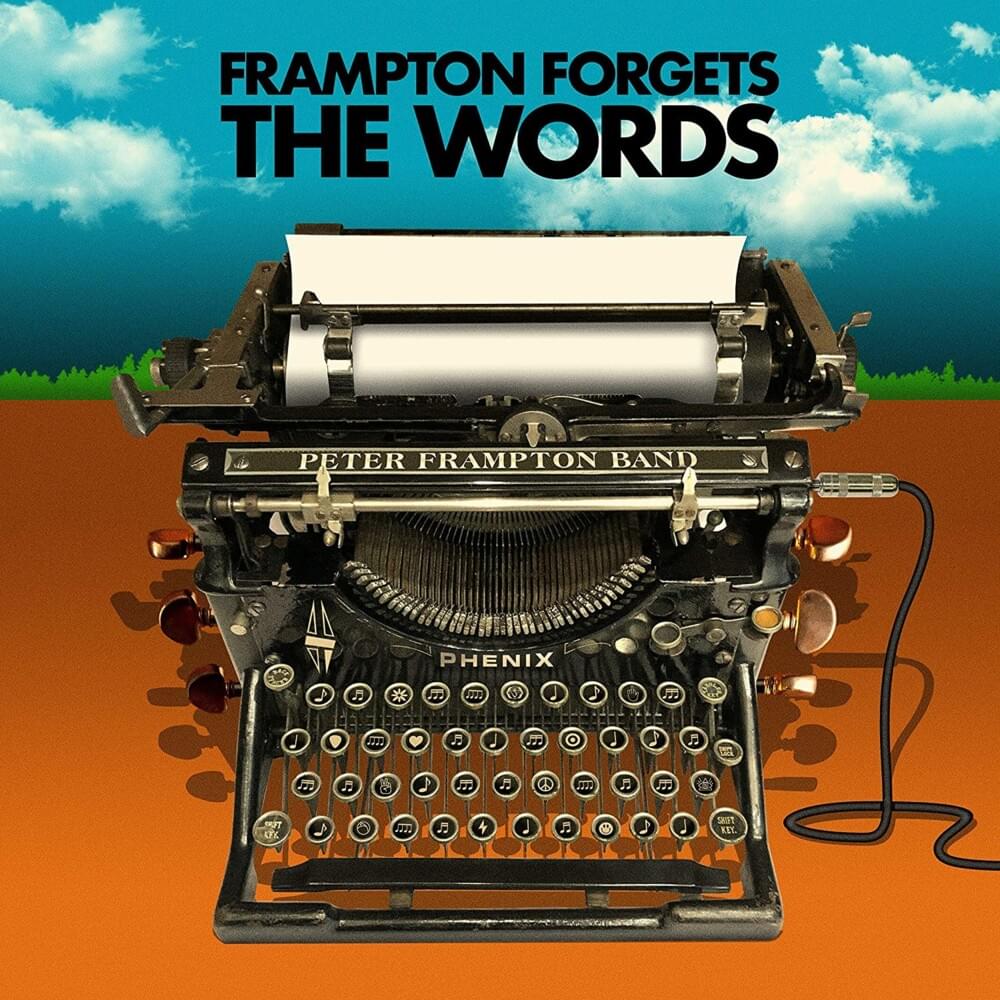 Frampton Forgets the Words