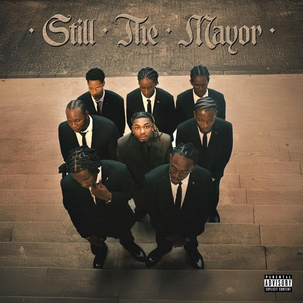 Still The Mayor