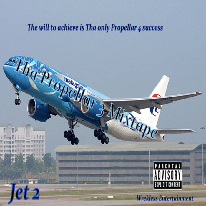 Tha Propellar 3 Mixtape