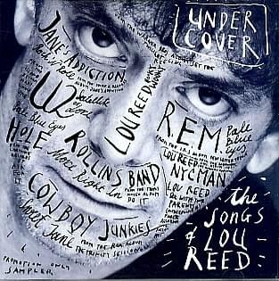Undercover - The Songs Of Lou Reed