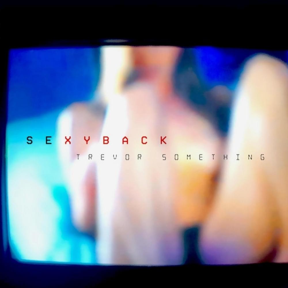 SexyBack (Single)