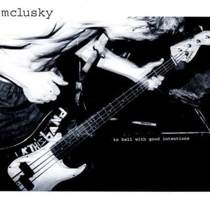 To Hell With Good Intentions - EP