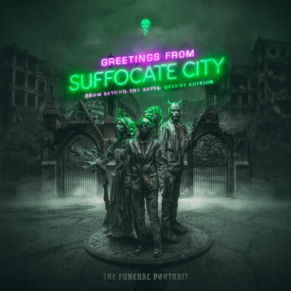 Greetings from Suffocate City (From Beyond the Abyss: Deluxe Edition)
