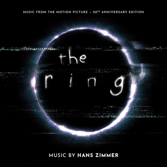 The Ring: Music From the Motion Picture - 20th Anniversary Edition