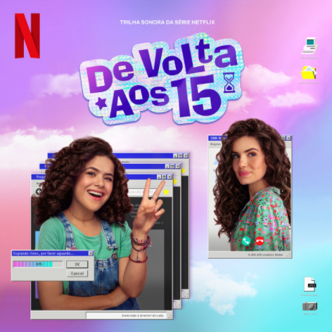De Volta aos 15 (Trilha Sonora da Série Original Netflix, Temporada 1)