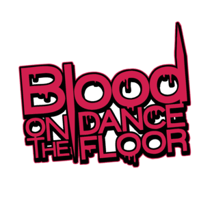Blood on the Dance Floor