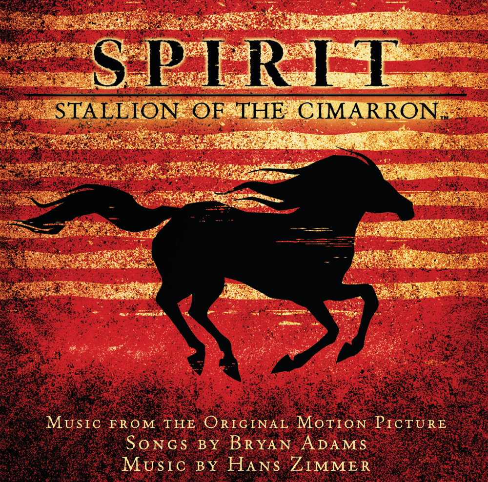 Spirit: Stallion of the Cimarron  (Music from the Original Motion Picture)