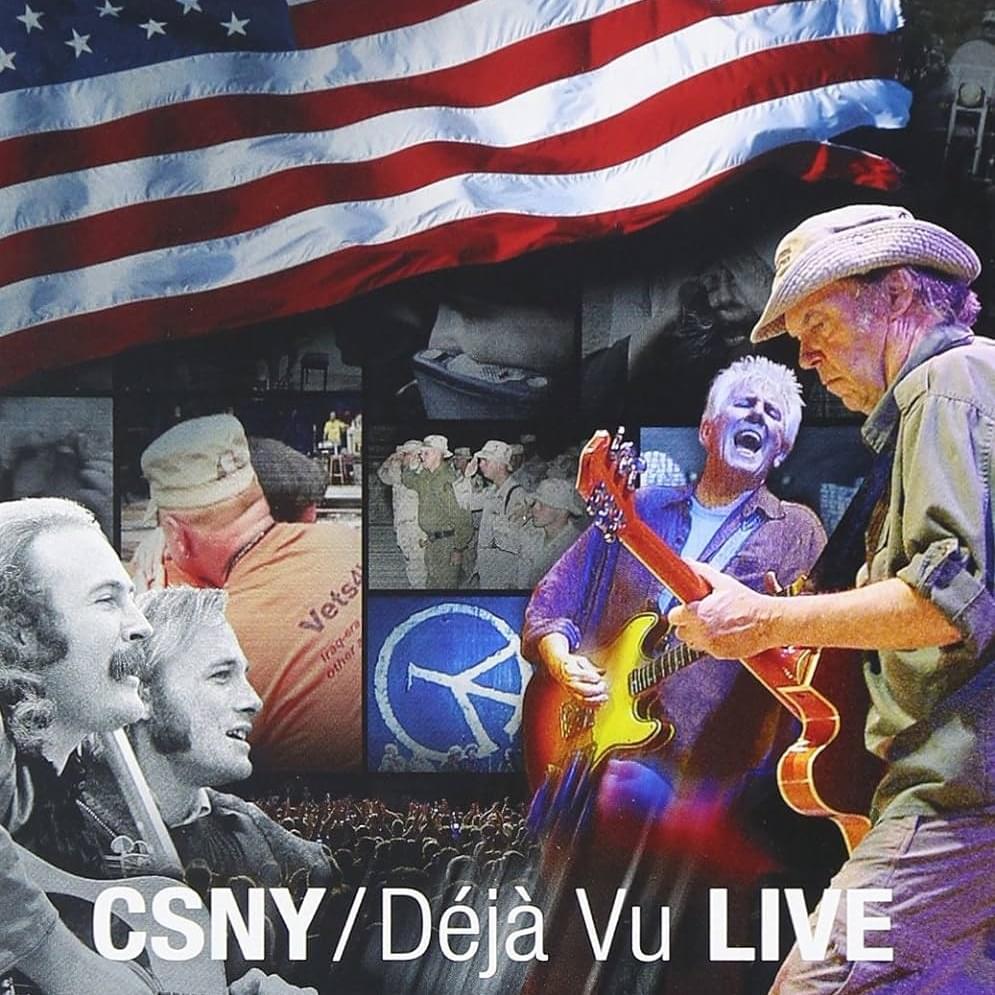 CSNY / Déjà Vu (Live)
