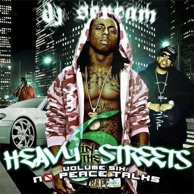 Heavy In The Streets, Vol. 6: No Peace Talks