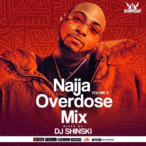 Naija Overdose Mix, Vol. 11