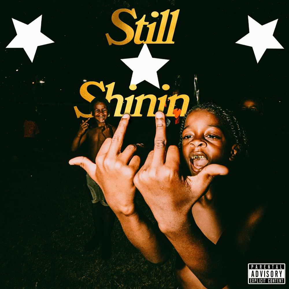 Still Shinin