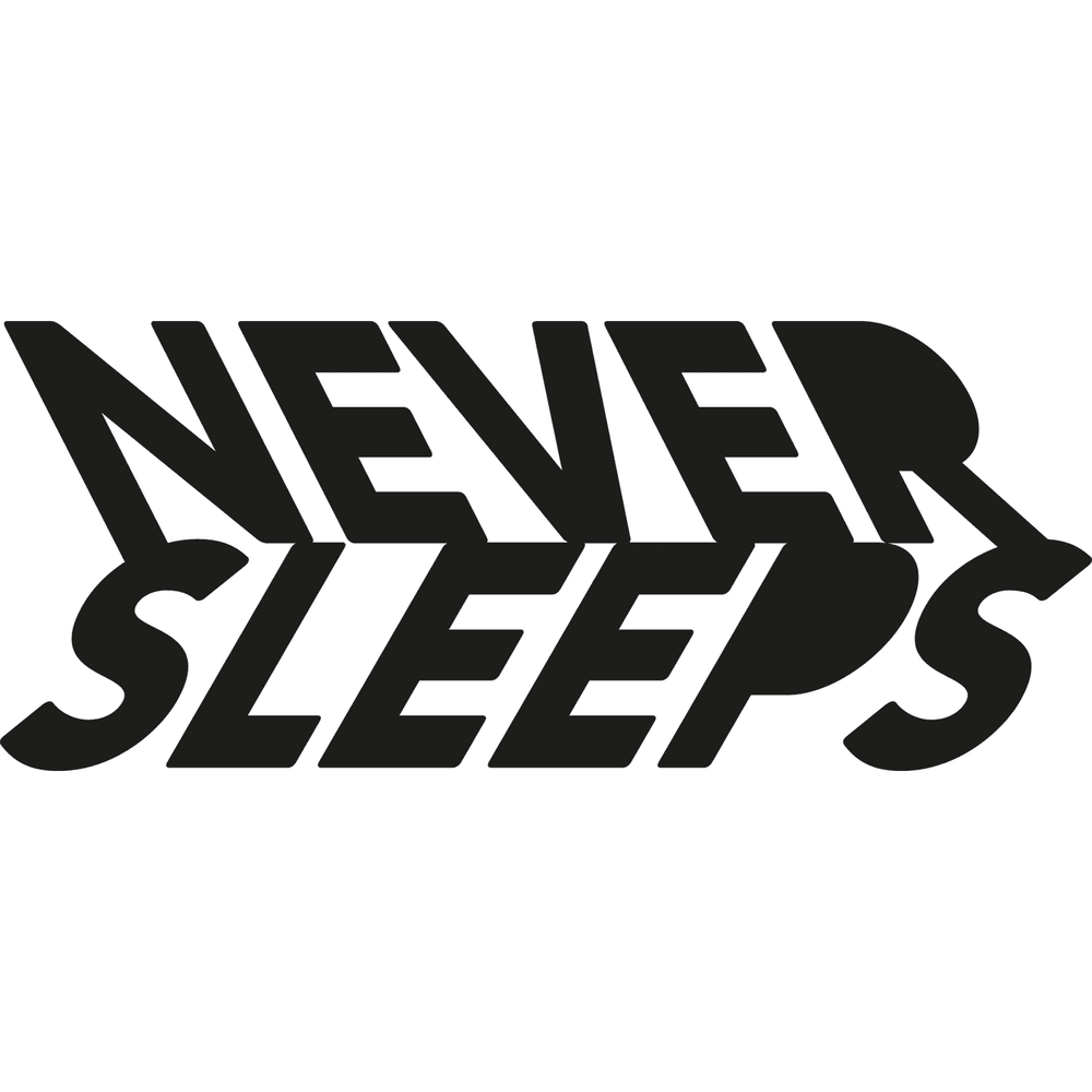 Never Sleeps