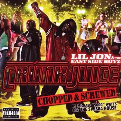 Crunk Juice (Chopped & Screwed)