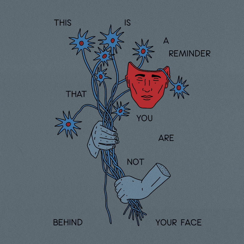 This Is A Reminder That You Are Not Behind Your Face - EP