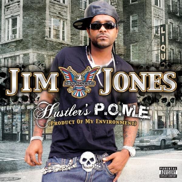 Intro - Hustler's P.O.M.E Lyrics — Jim Jones | Dork | Dork