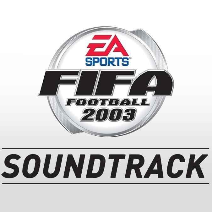 FIFA 2003 Soundtrack