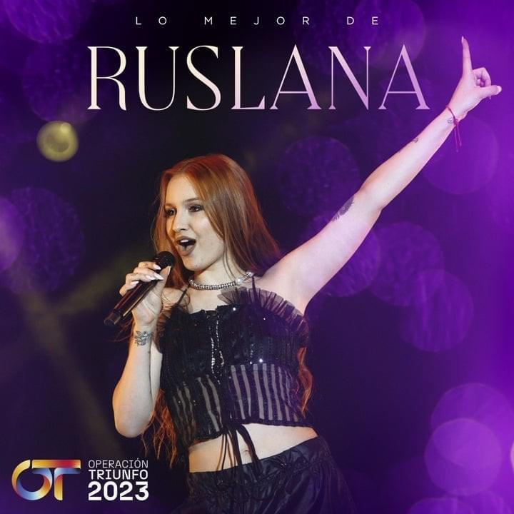 Lo Mejor de RUSLANA (Operación Triunfo 2023)