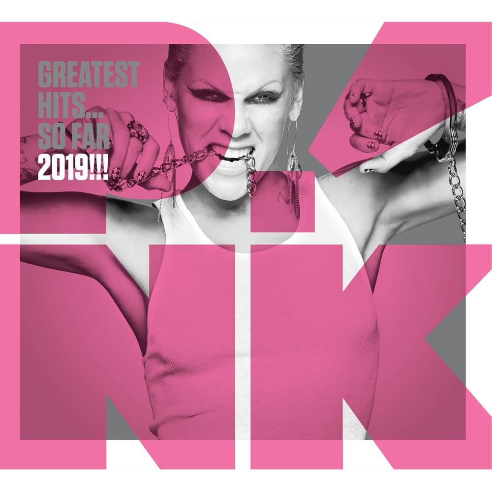 P!nk Greatest Hits...So Far 2019!