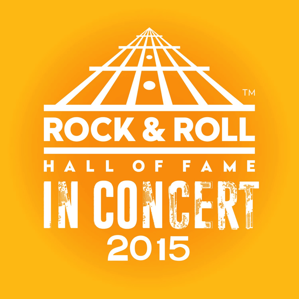 The Rock & Roll Hall of Fame: In Concert 2015 (Live)