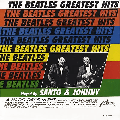 The Beatles Greatest Hits Played by Santo & Johnny