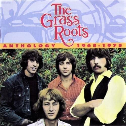 The Grass Roots Anthology: 1965-1975
